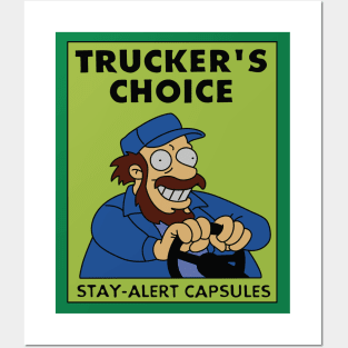 Trucker's Choice Alert Capsules Posters and Art